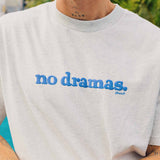 No Dramas Regular Tee