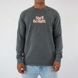 She'll Be Right Long Sleeve Tee